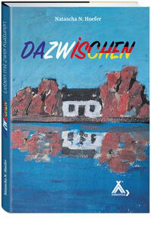 Dazwischen de Natascha N. Hoefer