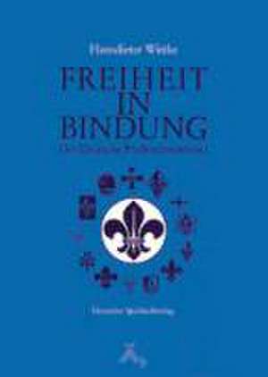 Freiheit in Bindung de Hansdieter Wittke