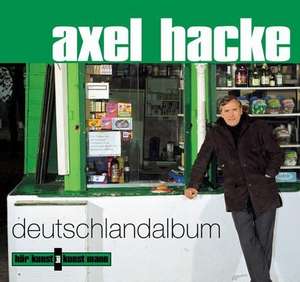 Deutschlandalbum. CD de Axel Hacke