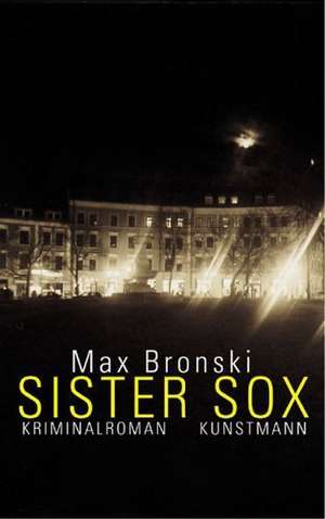 Sister Sox de Max Bronski