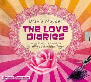 The Love Diaries de Ursula Mauder