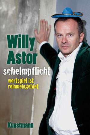 Schelmpflicht de Willy Astor