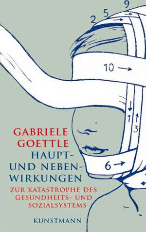 Haupt- und Nebenwirkungen de Gabriele Goettle