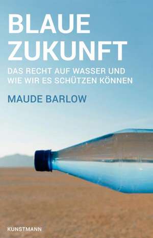 Blaue Zukunft de Maude Barlow