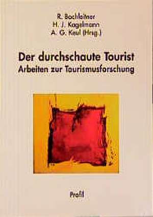 Der durchschaute Tourist de Reinhard Bachleitner