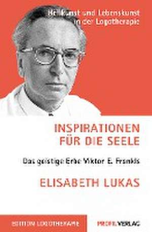 Inspirationen für die Seele de Elisabeth Lukas