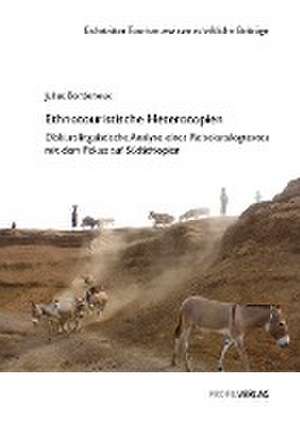 Ethnotouristische Heterotopien de Julius Borderieux