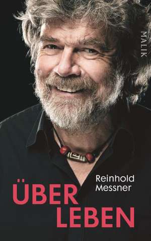 Über Leben de Reinhold Messner