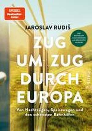 Zug um Zug durch Europa de Jaroslav Rudis