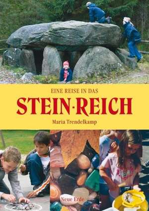 Stein-Reich de Maria Trendelkamp