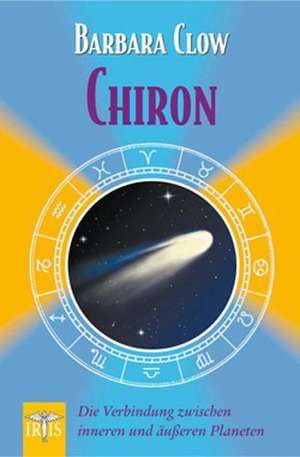 Chiron de Barbara Clow