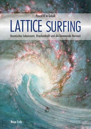 Lattice Surfing de Pascal K´in Greub