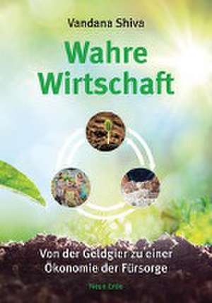 Wahre Wirtschaft de Vandana Shiva