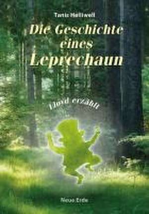 Die Geschichte eines Leprechaun de Tanis Helliwell