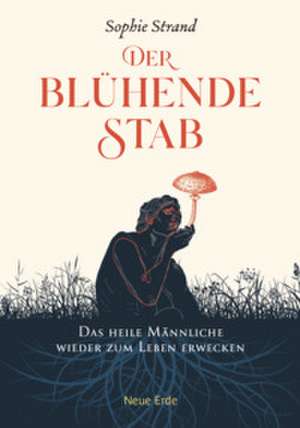 Der blu¿hende Stab de Sophie Strand