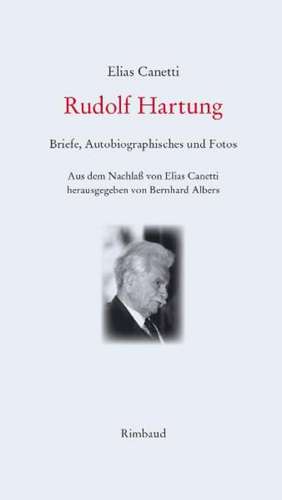 Rudolf Hartung de Elias Canetti