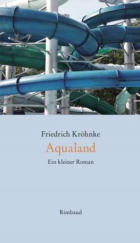 Aqualand de Friedrich Kröhnke