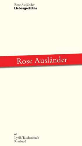 Liebesgedichte de Rose Ausländer