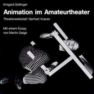 Animation im Amateurtheater de Irmgard Sollinger