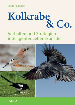 Kolkrabe & Co. de Dieter Glandt