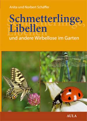 Schmetterlinge, Libellen und andere Wirbellose im Garten de Anita Schäffer