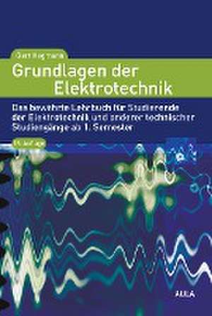 Grundlagen der Elektrotechnik de Gert Hagmann