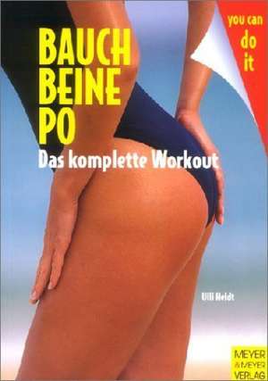 Bauch - Beine - Po de Ulli Heldt