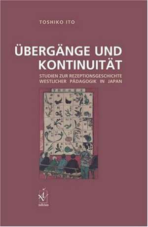 Übergänge und Kontinuität de Toshiko Ito