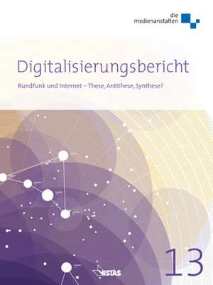 Digitalisierungsbericht 2013 de Hans Hege