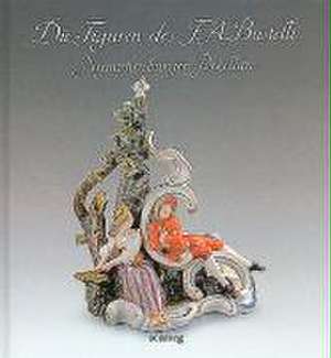 Die Figuren des F.A. Bustelli de Lothar Altmann