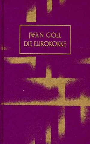 Die Eurokokke de Yvan Goll