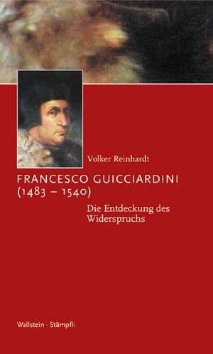 Francesco Guicciardini (1483-1540) de Volker Reinhardt