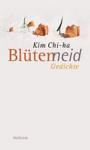 Blütenneid de Kim Chi-ha