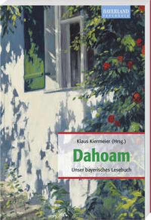 Dahoam de Klaus Kiermeier