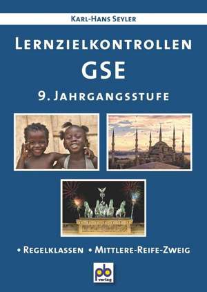 Lernzielkontrollen GSE 9. Jahrgangsstufe de Karl-Hans Seyler