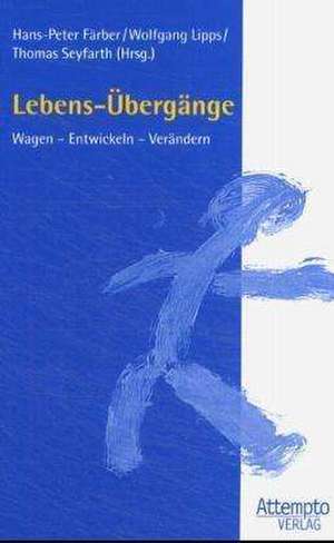 Lebens-Übergänge de Hans-Peter Färber