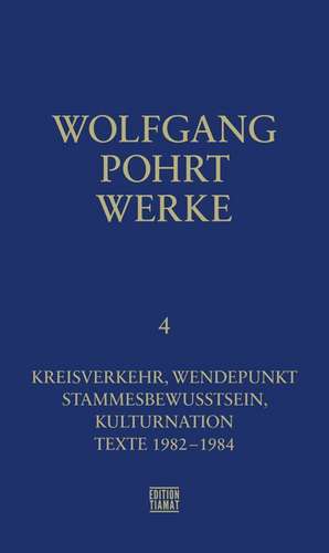 Werke Band 4 de Wolfgang Pohrt
