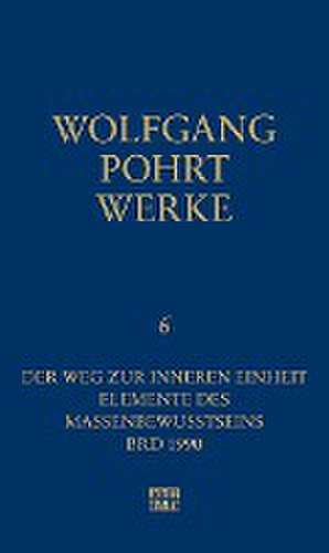 Werke Band 6 de Wolfgang Pohrt