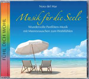 Musik für die Seele de Nora del Mar