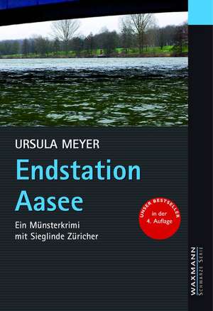 Endstation Aasee de Ursula Meyer