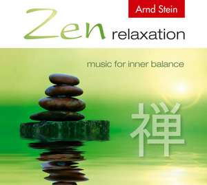 Zen relaxation de Arnd Stein