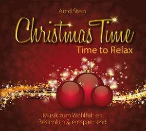 Christmas Time - Time to Relax de Arnd Stein