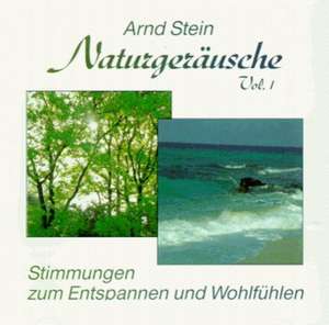 Naturgeräusche I. CD de Arnd Stein