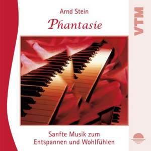 Phantasie. CD de Arnd Stein