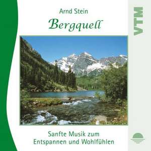 Bergquell. CD de Arnd Stein