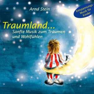 Traumland... CD de Arnd Stein