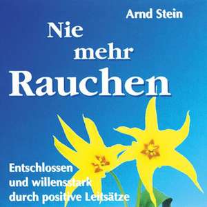 Nie mehr Rauchen. CD de Arnd Stein