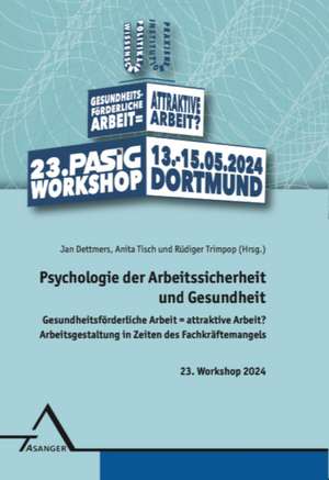 Psychologie der Arbeitssicherheit und Gesundheit de Jan Dettmers