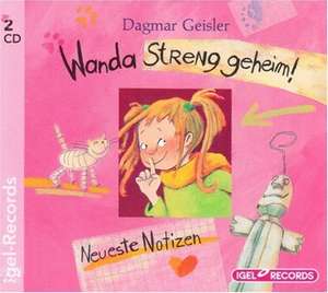 Wanda - Streng geheim! Neueste Notizen de Dagmar Geisler