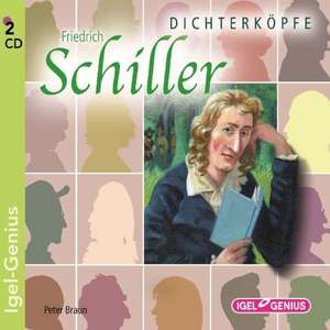 Dichterköpfe - Friedrich Schiller de Peter Braun